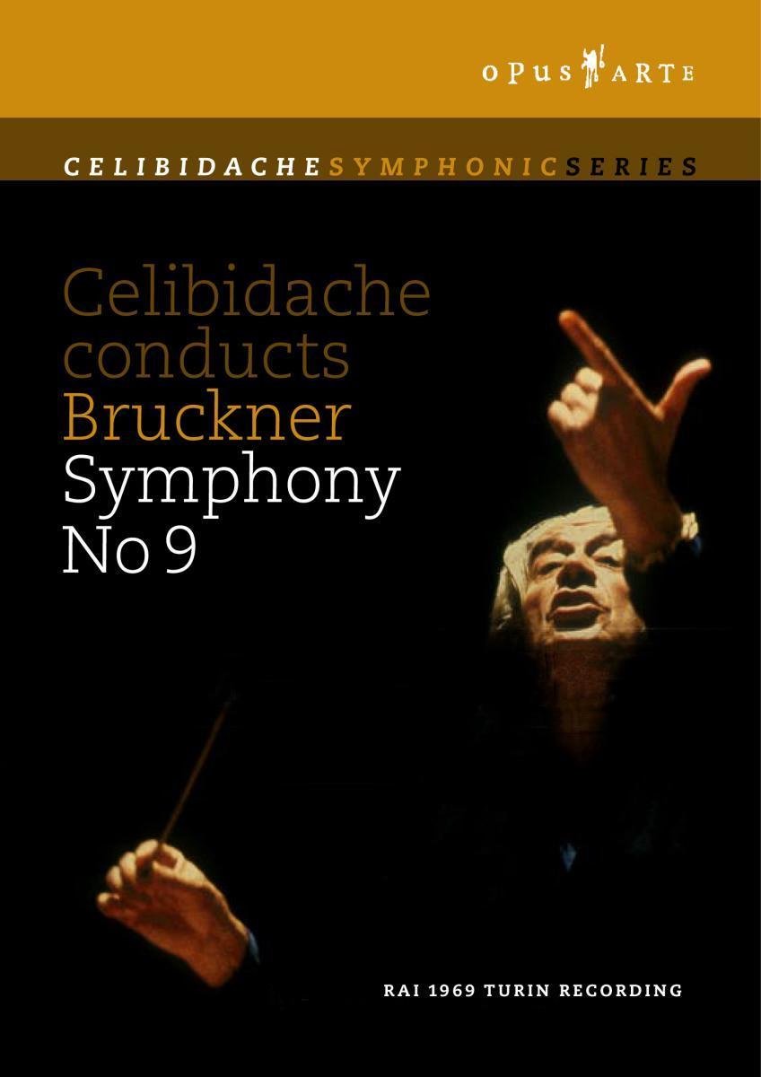 Celibidache Conducts Bruckner: Symphony No. 9 | Anton Bruckner, Sergiu Celibidache, Orchestra Sinfonica di Torino della RAI - 1 | YEO