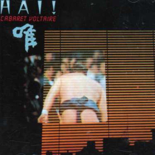 Hai! | Cabaret Voltaire