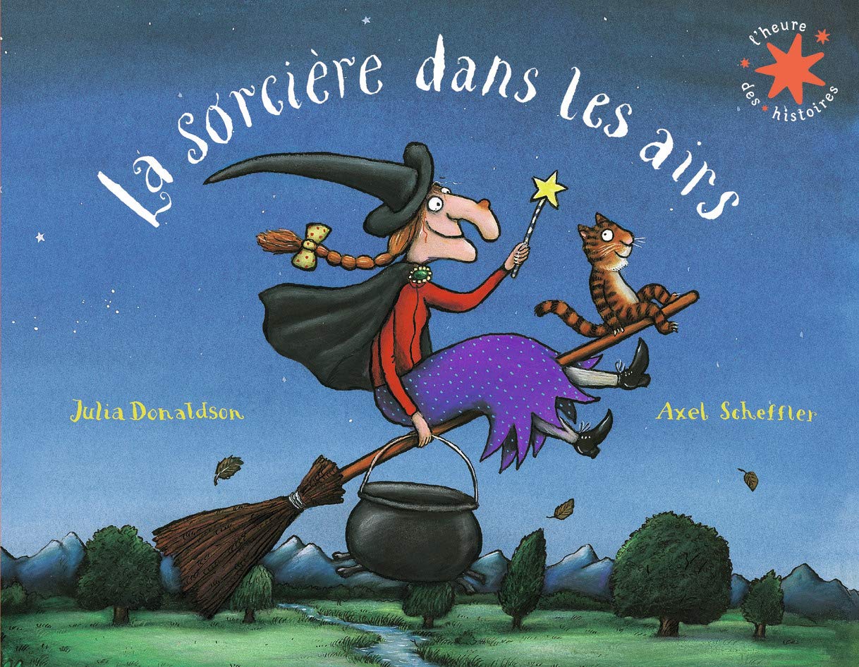 La sorciere dans les airs | Julia Donaldson