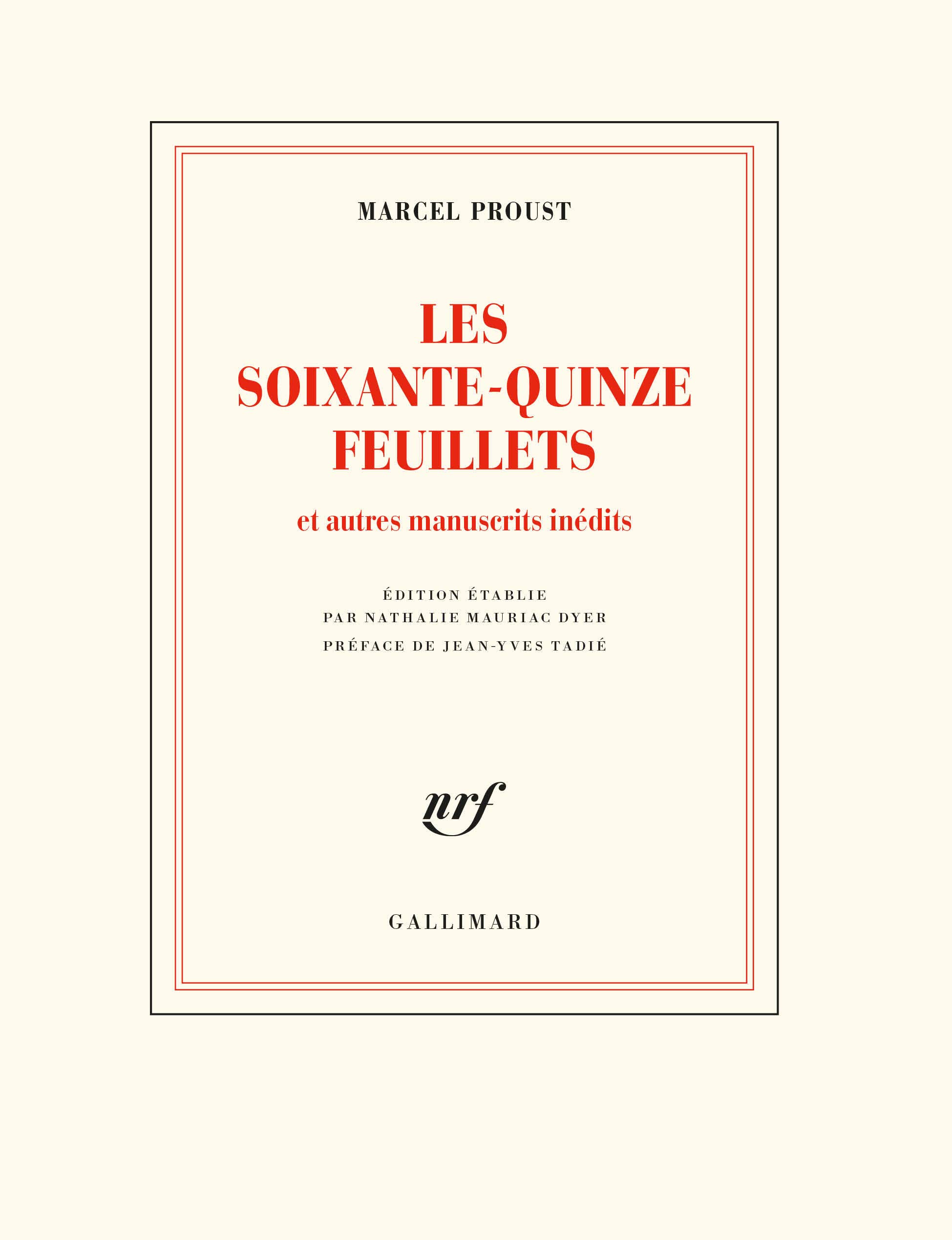 Les Soixante-Quinze Feuillets | Marcel Proust