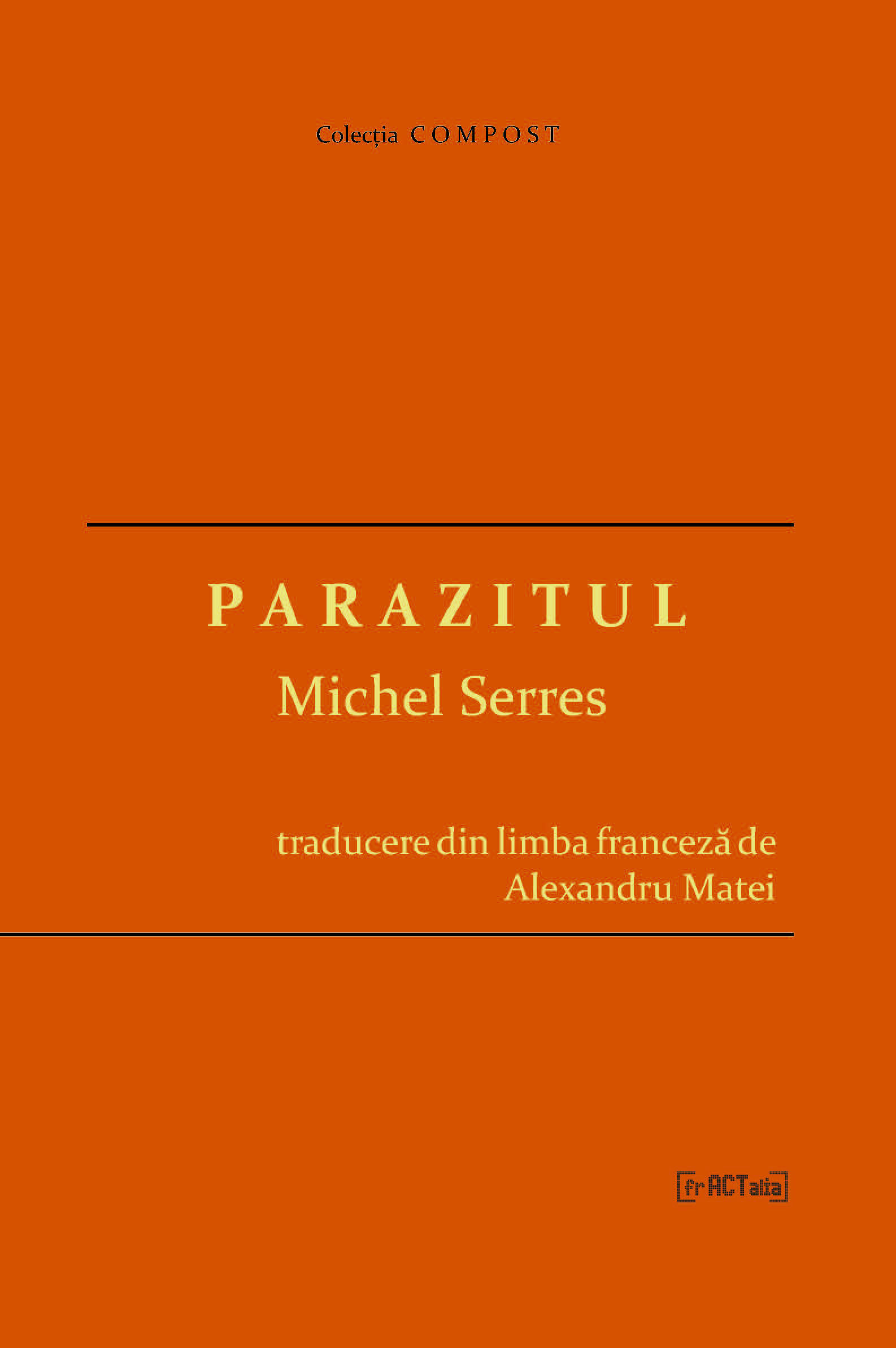 Parazitul | Michel Serres carturesti.ro Carte