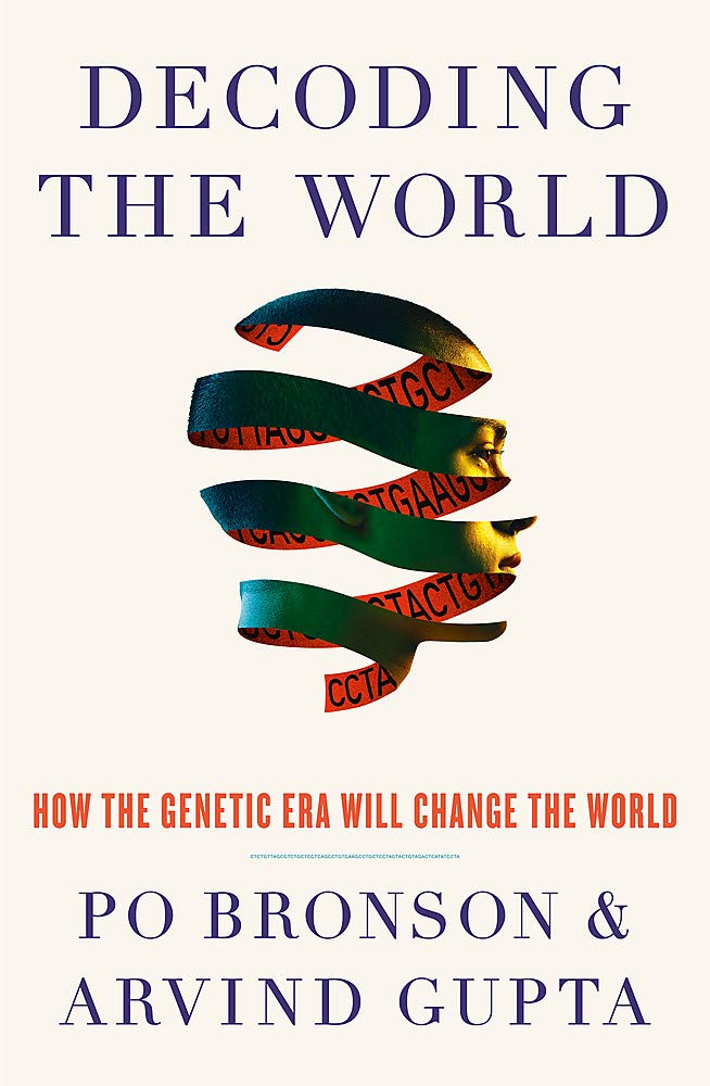 Decoding the World | Po Bronson, Arvind Gupta
