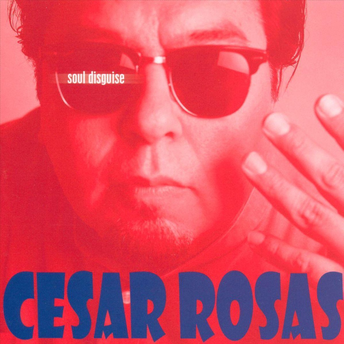 Soul Disguise | Cesar Rosas