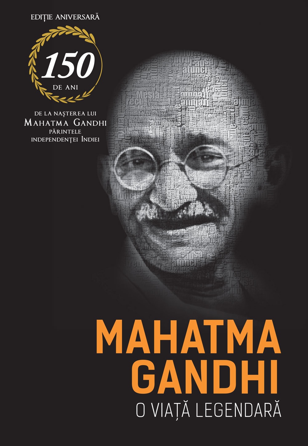 Mahatma Gandhi. O viata legendara | Romain Rolland Biografii 2022