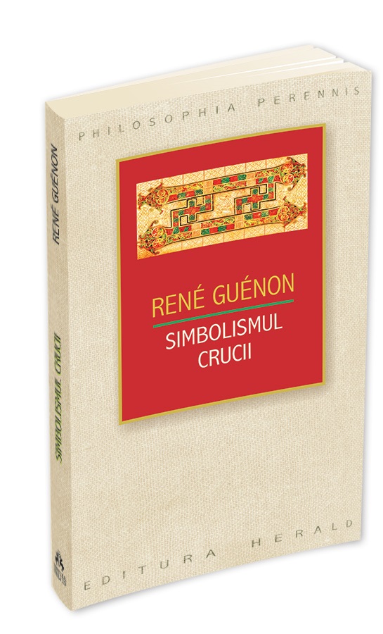 Simbolismul Crucii | Rene Guenon carturesti.ro