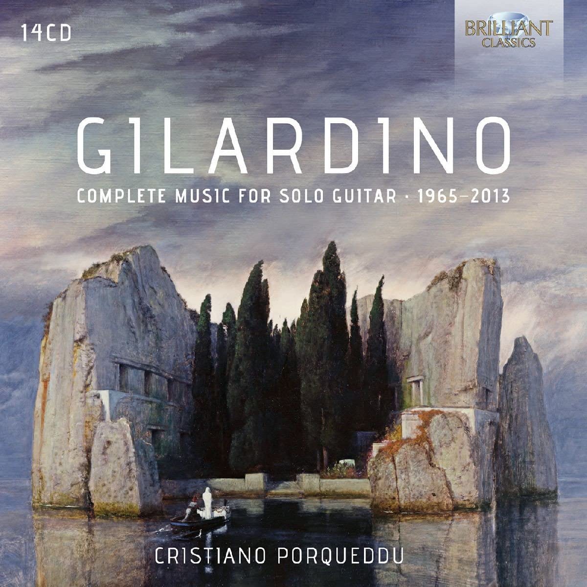 Gilardino: Complete Music for Solo Guitar 1965-2013 | Angelo Gilardino, Cristiano Porqueddu