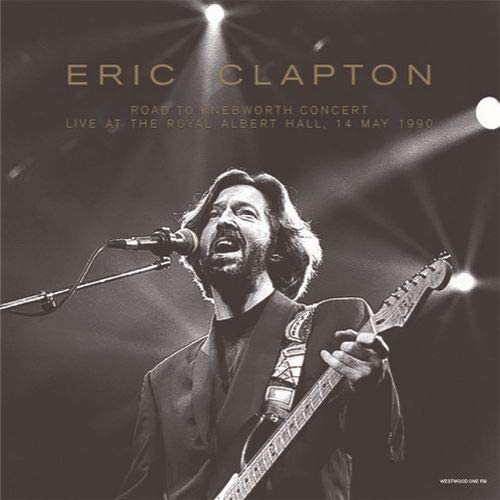 Road To Knebworth Concert: Live At The Royal Albert Hall, 14 May 1990 - Vinyl | Eric Clapton