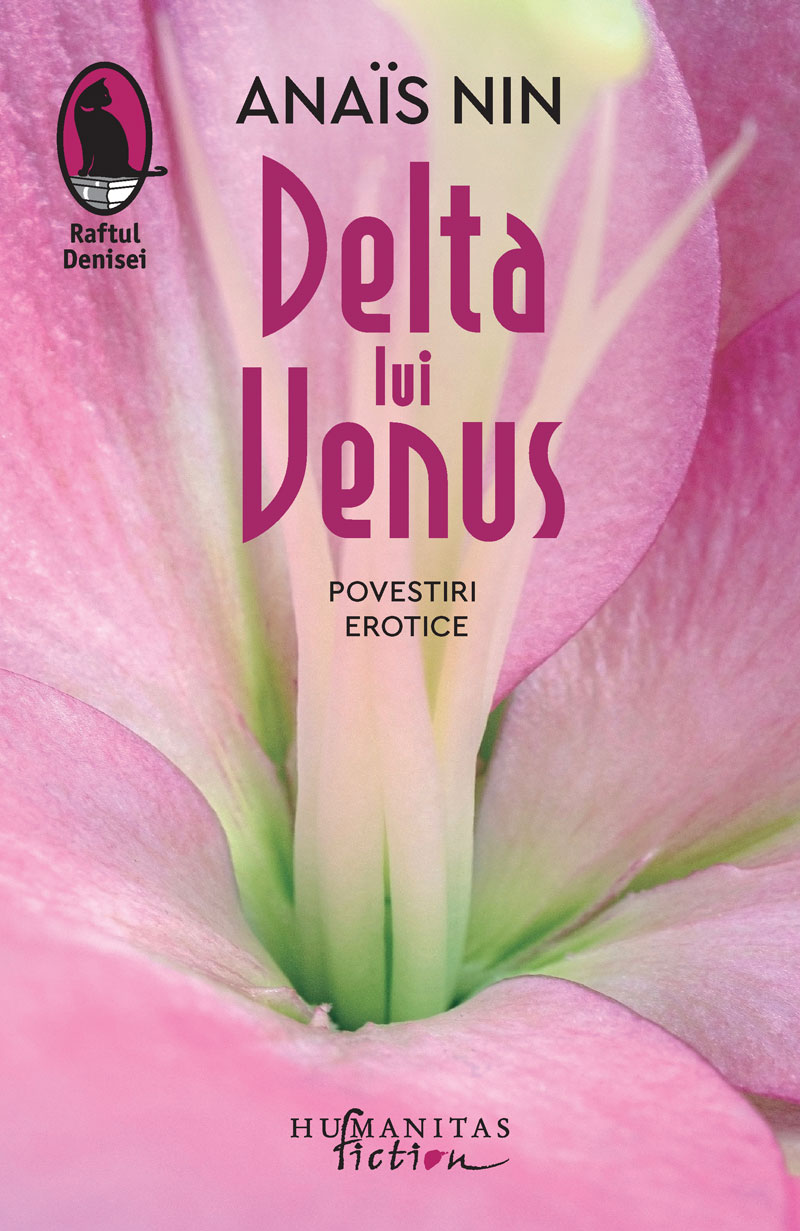 Delta lui Venus | Anaïs Nin carturesti.ro
