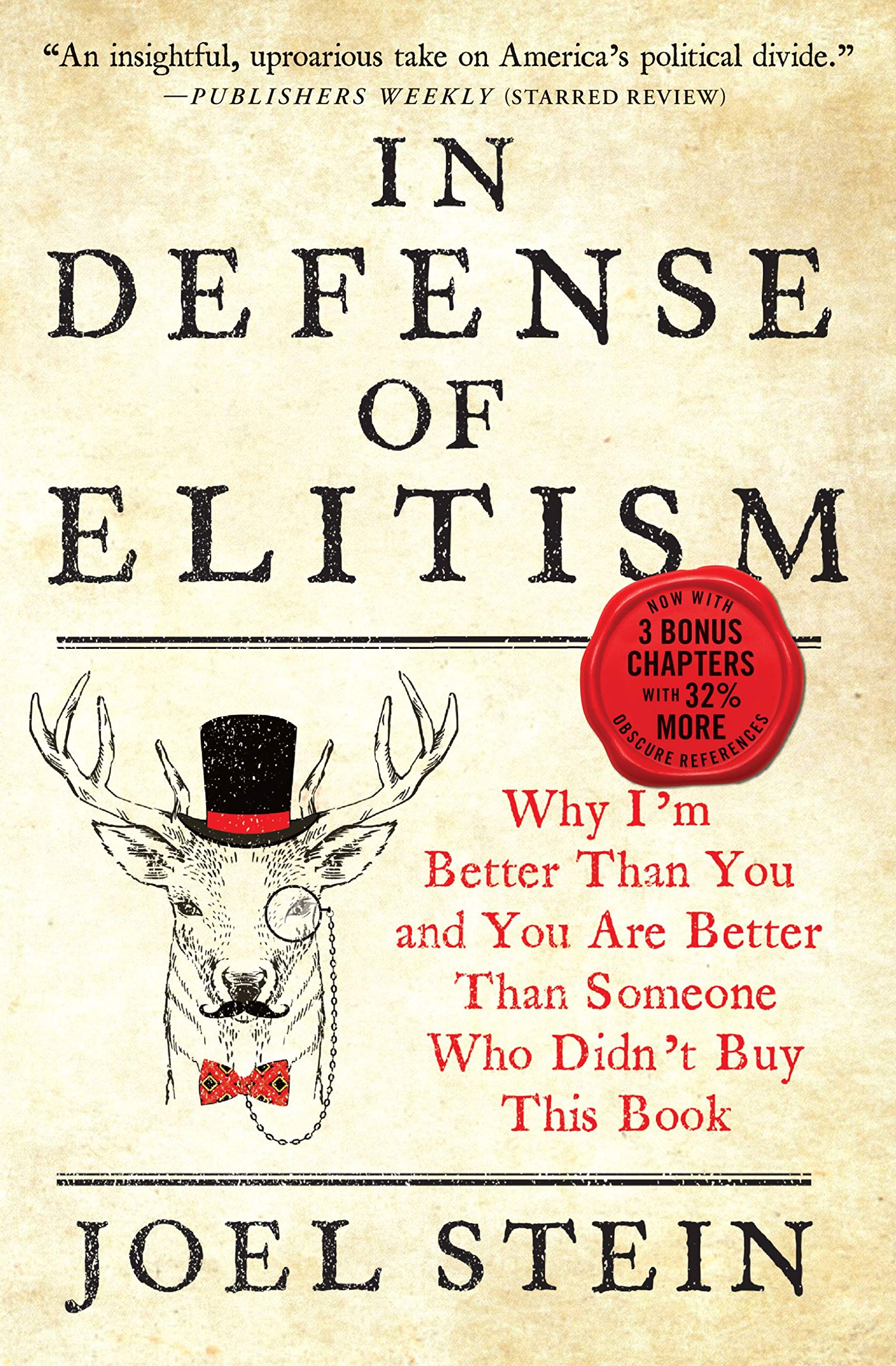 In Defense of Elitism | Joel Stein