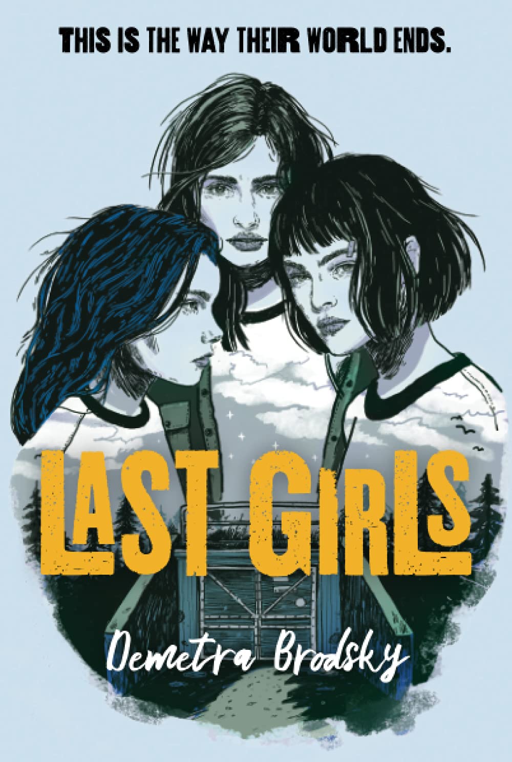 Last Girls | Demetra Brodsky