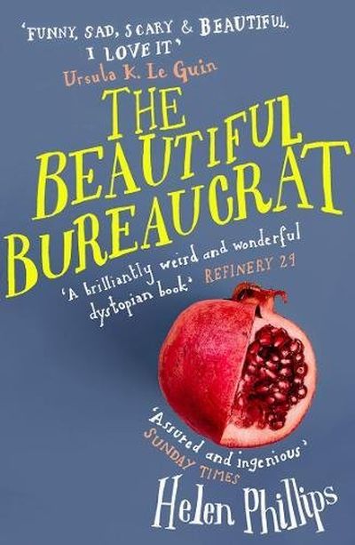 Beautiful Bureaucrat | Helen Phillips