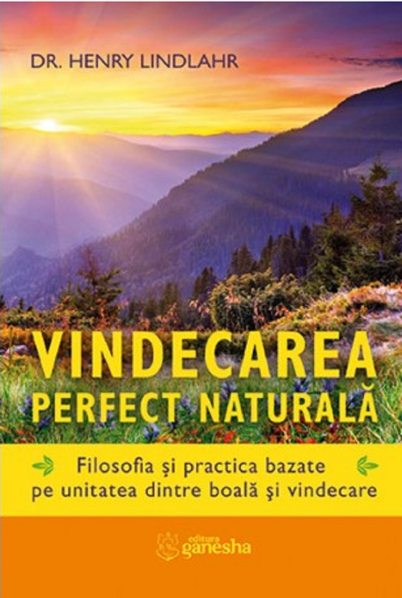 PDF Vindecarea perfect naturala | Henry Lindlahr carturesti.ro Carte