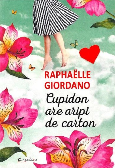Cupidon are aripi de carton | Raphaelle Giordano