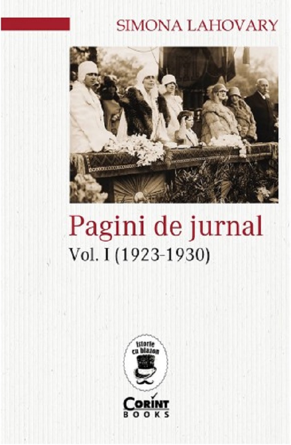 Pagini de jurnal. Volumul I (1923-1930) | Simona Lahovary Pret Mic (1923-1930) imagine 2021