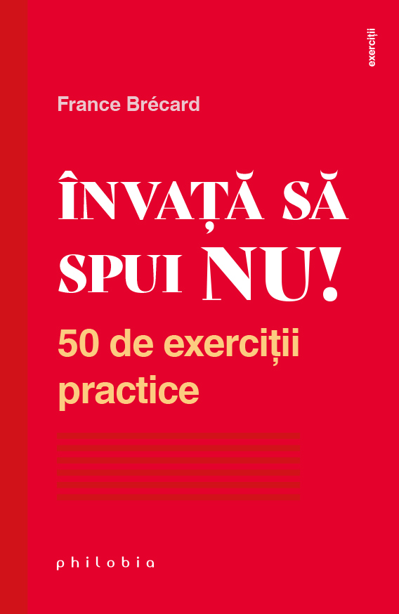 Invata sa spui NU! | France Brecard