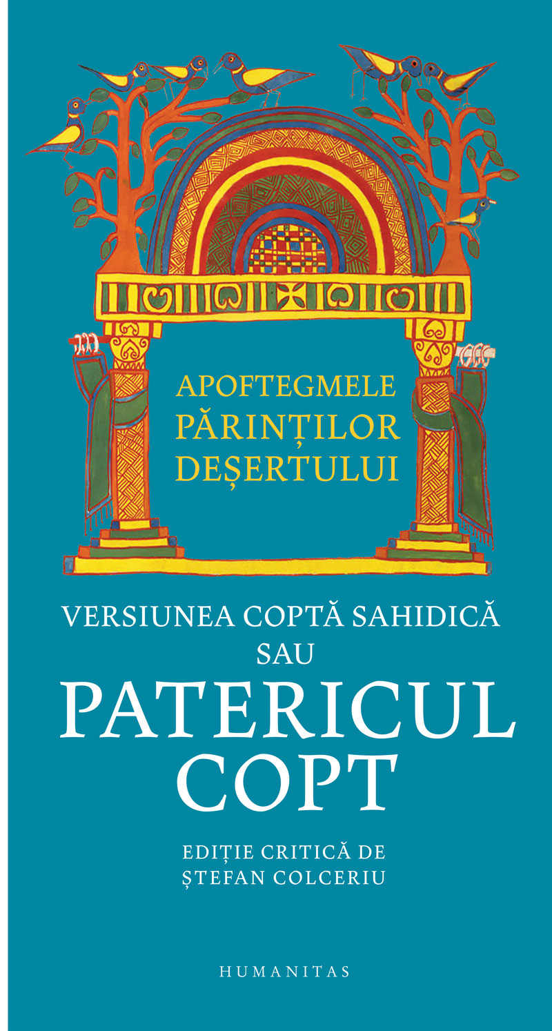 PDF Apoftegmele Parintilor desertului | Stefan Colceriu carturesti.ro Carte