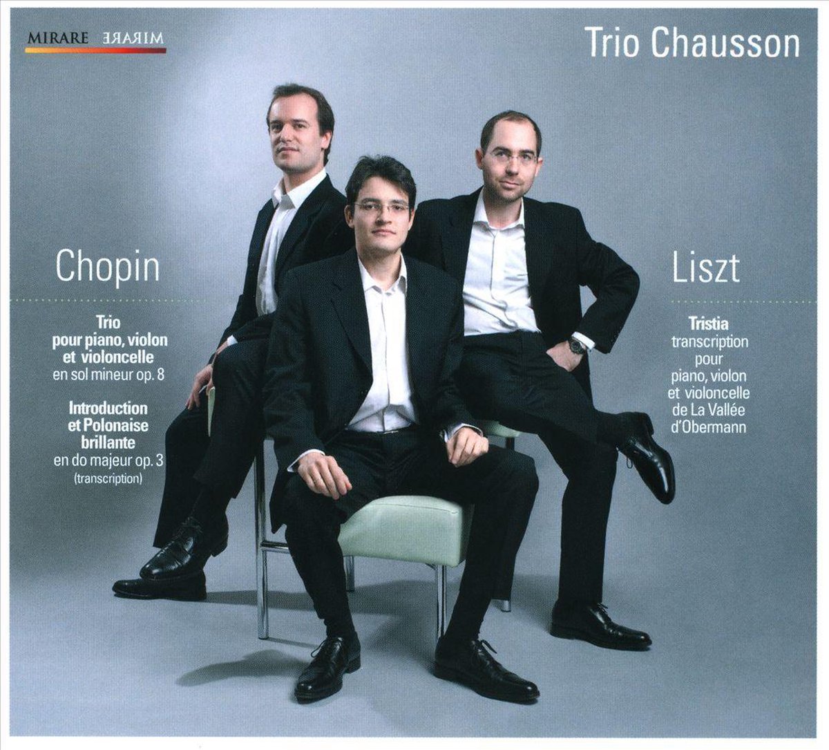 Chopin: Trio, Op. 8. Introduction et Polonaise brillante. Liszt: Tristia | Frederic Chopin, Franz Liszt, Trio Chausson - 1 | YEO