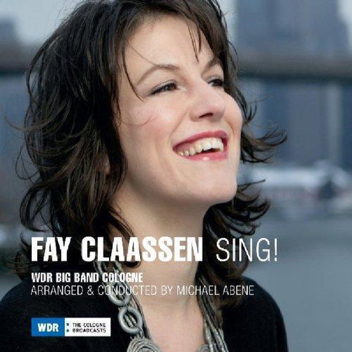 Sing! | Fay Claassen, WDR Big Band