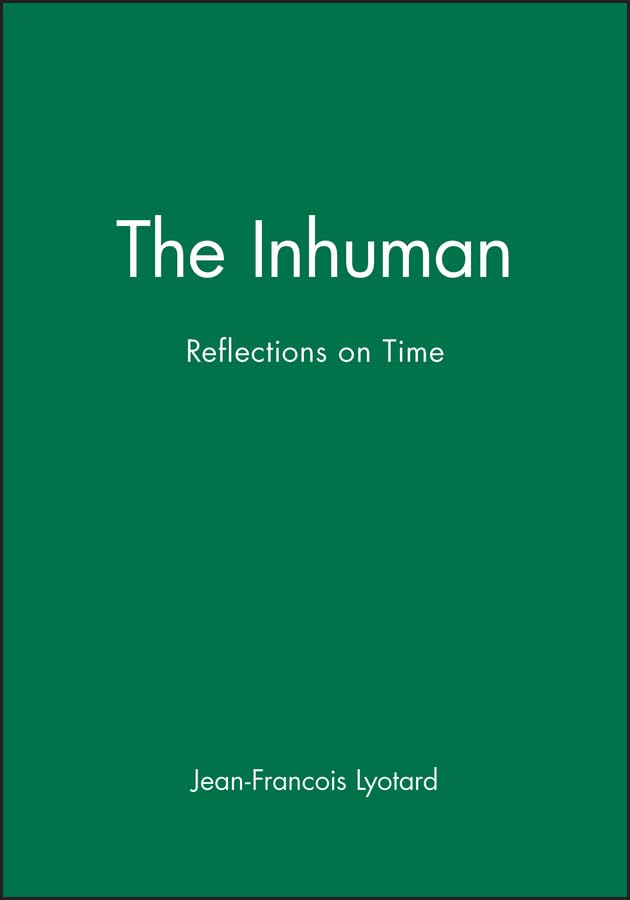 The Inhuman | Jean-Francois Lyotard