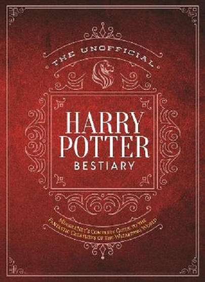 Vezi detalii pentru The Unofficial Harry Potter Bestiary | 