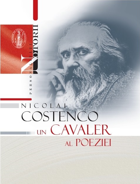 Nicolae Costenco. Un cavaler al poeziei |