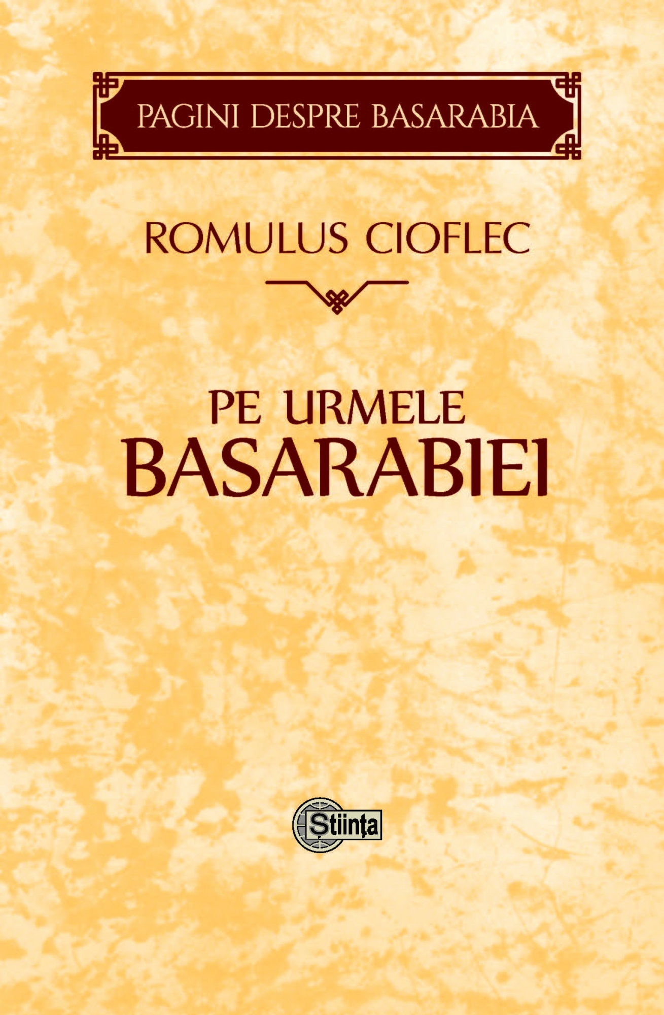 Pe urmele Basarabiei | Romulus Cioflec carturesti.ro imagine 2022