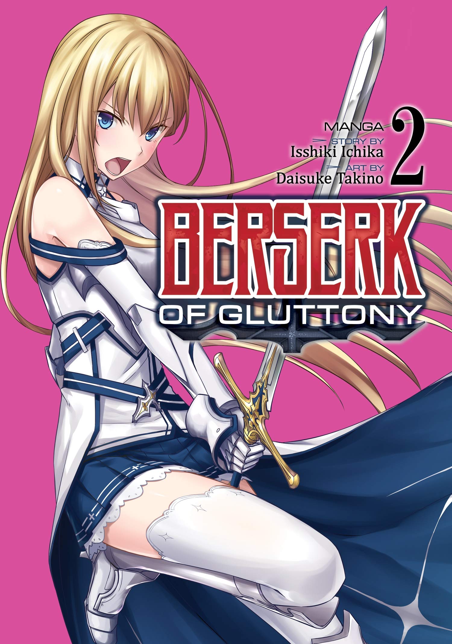 Berserk of Gluttony - Volume 2 | Isshiki Ichika