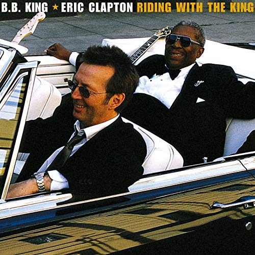Riding With The King | Eric Clapton, BB King