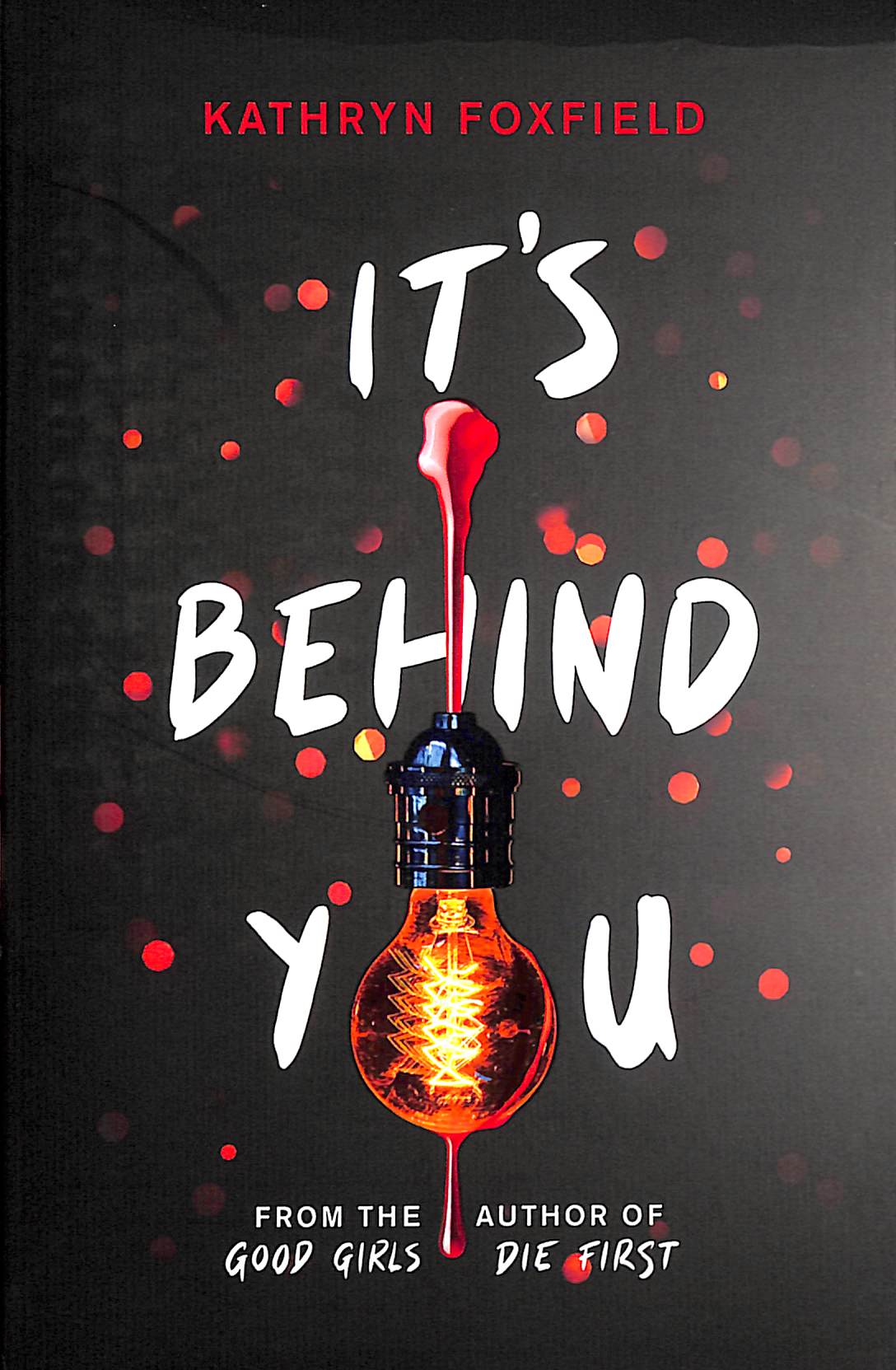 It\'s Behind You | Kathryn Foxfield