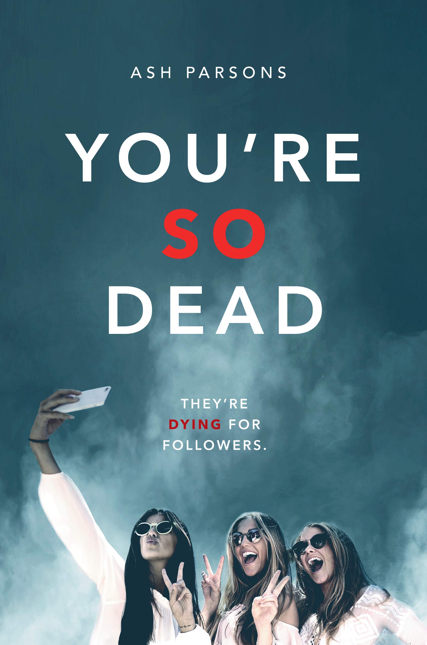 You\'re So Dead | Ash Parsons