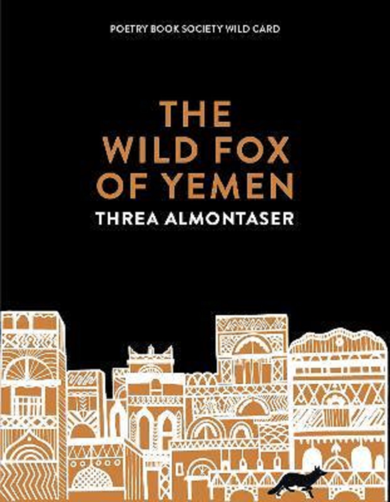 The Wild Fox of Yemen | Threa Almontaser