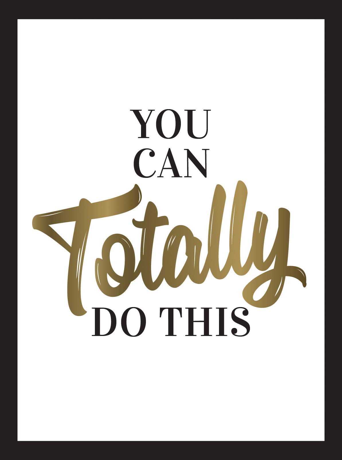 You Can Totally Do This |