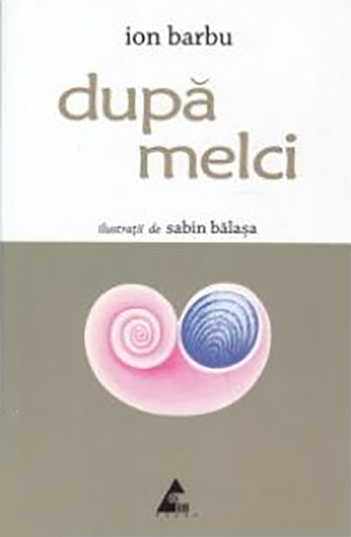 PDF Dupa melci | Ion Barbu Agora Bibliografie scolara