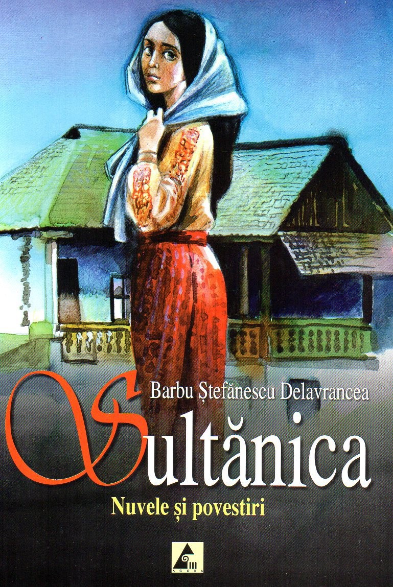 PDF Sultanica | Barbu Stefanescu Delavrancea Agora Carte