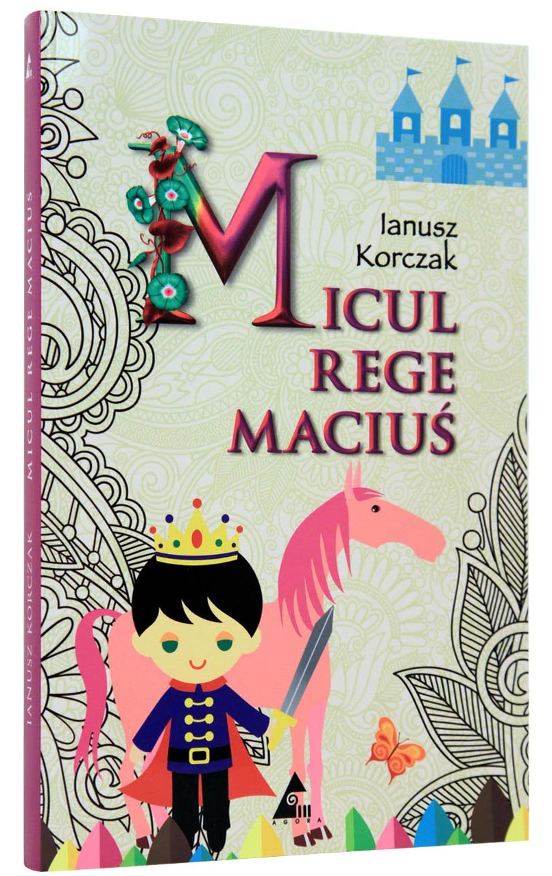 Micul Rege Macius | Ianusz Korczak