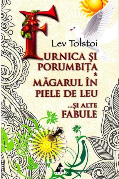 PDF Furnica si porumbita, Magarul in piele de leu si alte fabule | Lev Tolstoi Agora Bibliografie scolara