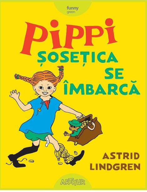 Pippi Sosetica se imbarca | Astrid Lindgren Arthur Carte