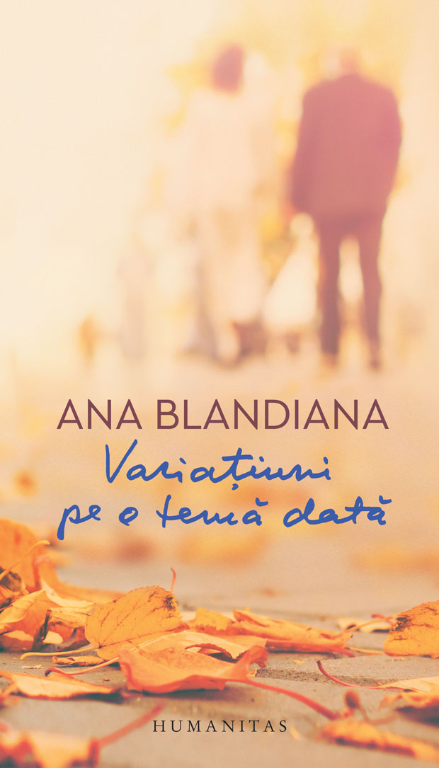 Variatiuni pe o tema data | Ana Blandiana carturesti.ro