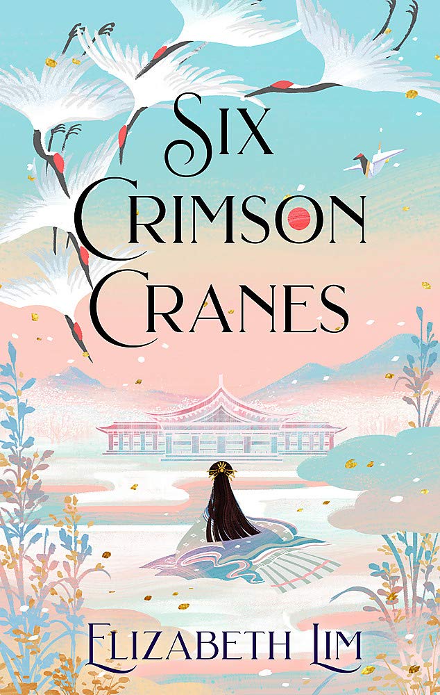 Six Crimson Cranes | Elizabeth Lim