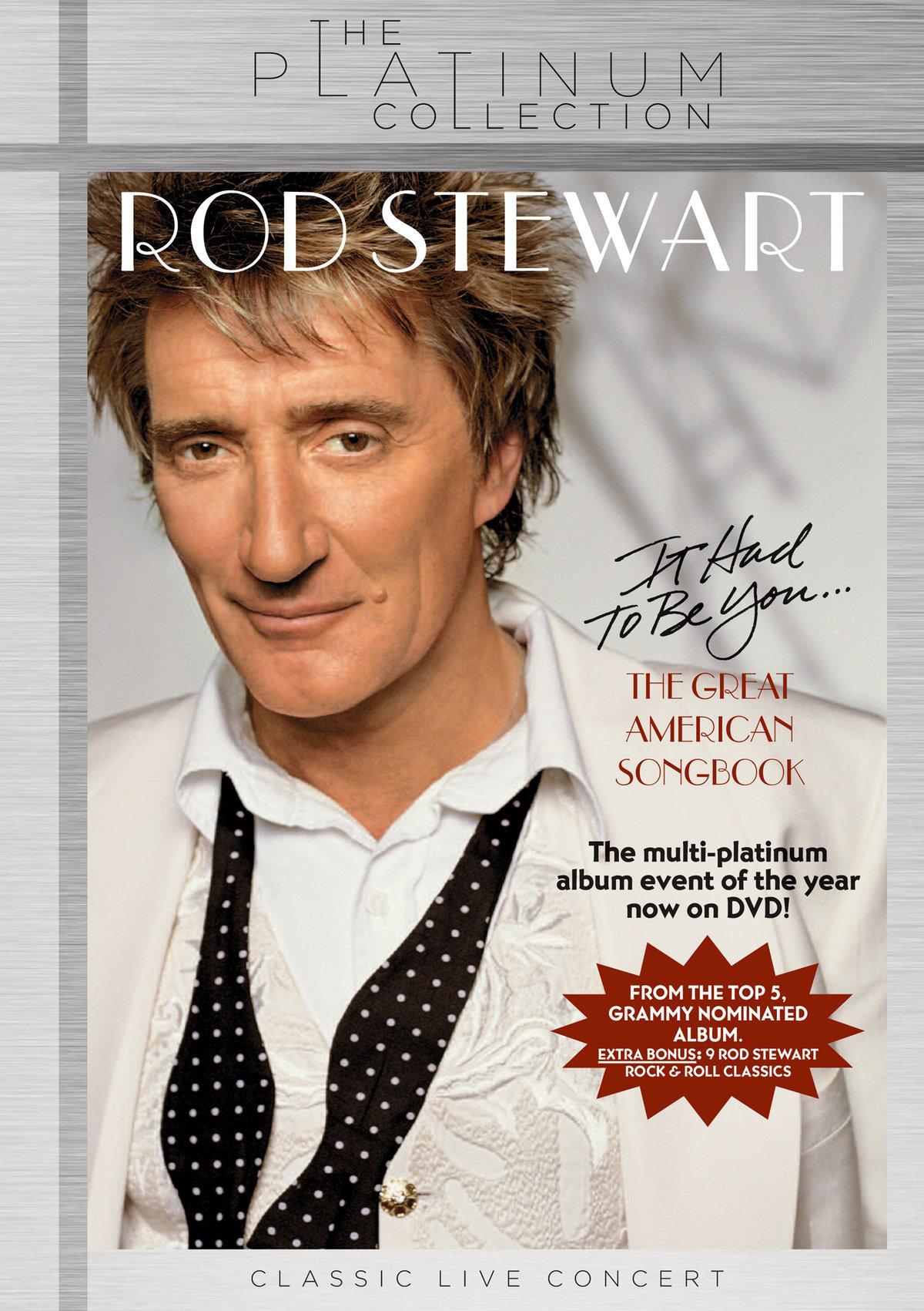 It Had To Be You... The Great American Songbook (DVD) | Rod Stewart
