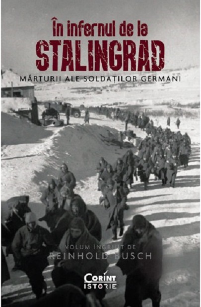 In infernul de la Stalingrad | Reinhold Busch carturesti.ro