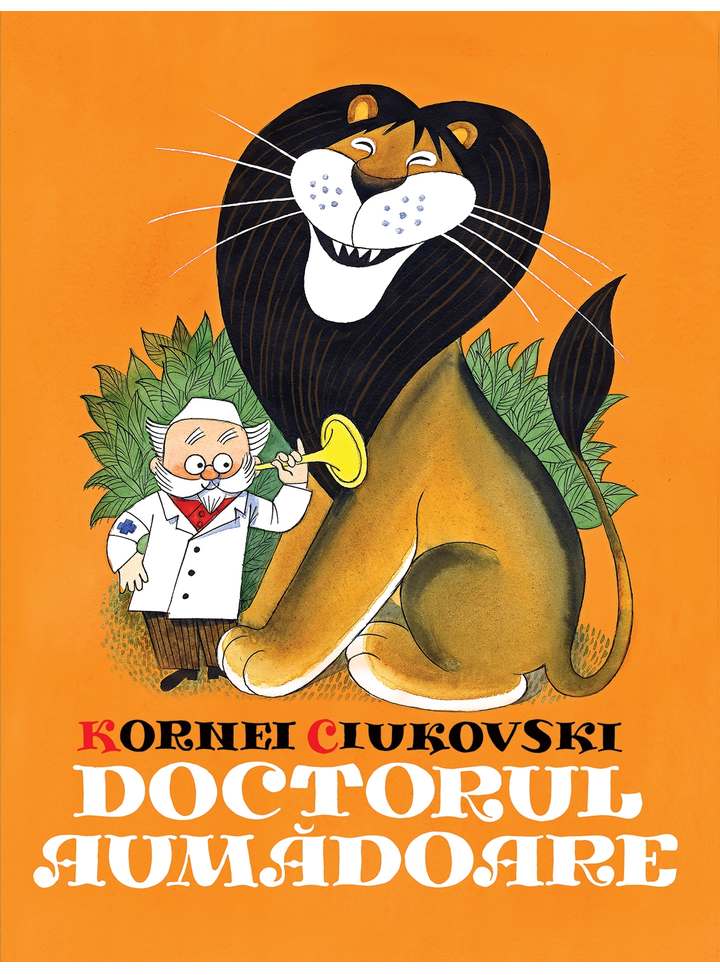 Doctorul Aumadoare | Kornei Ciukovski