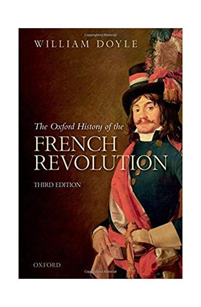 The Oxford History of the French Revolution | William Doyle