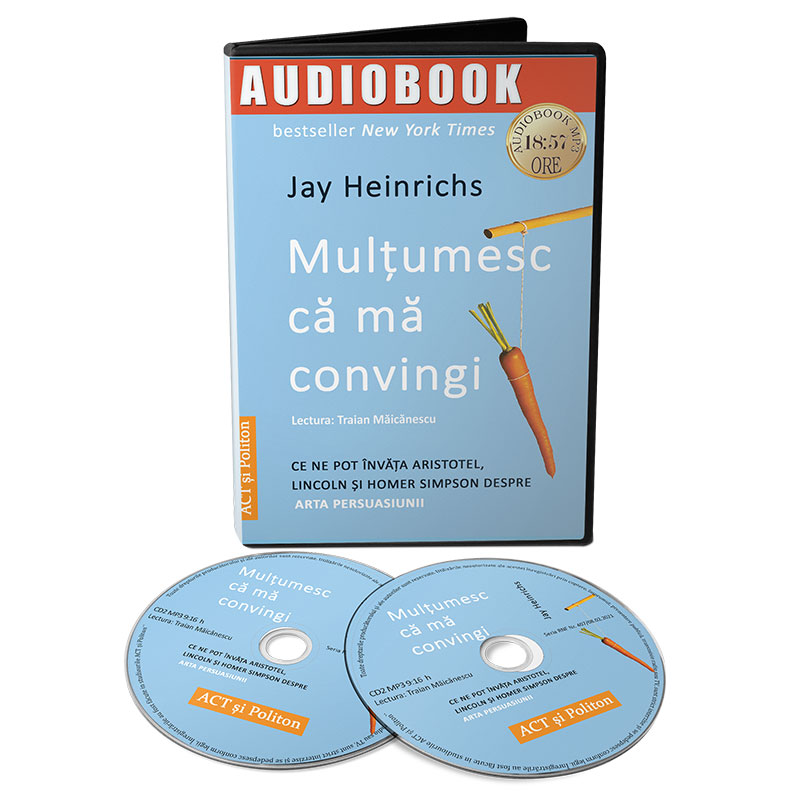 Multumesc ca ma convingi (audiobook) | Jay Heinrichs ACT si Politon poza bestsellers.ro