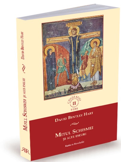 PDF Mitul Schismei si alte eseuri | David Bentley Hart carturesti.ro Carte