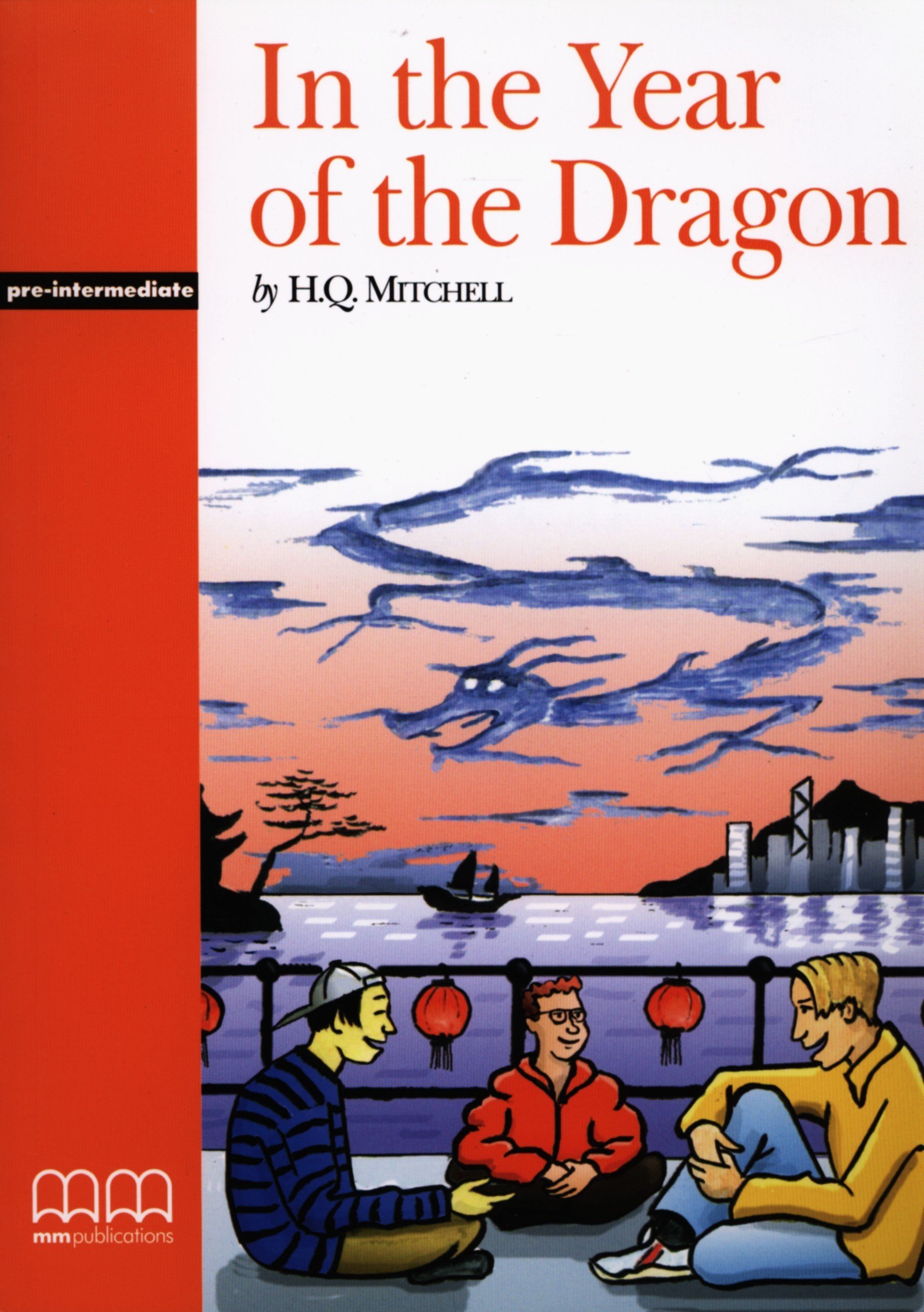 Vezi detalii pentru In the year of the dragon | H.Q. Mitchell