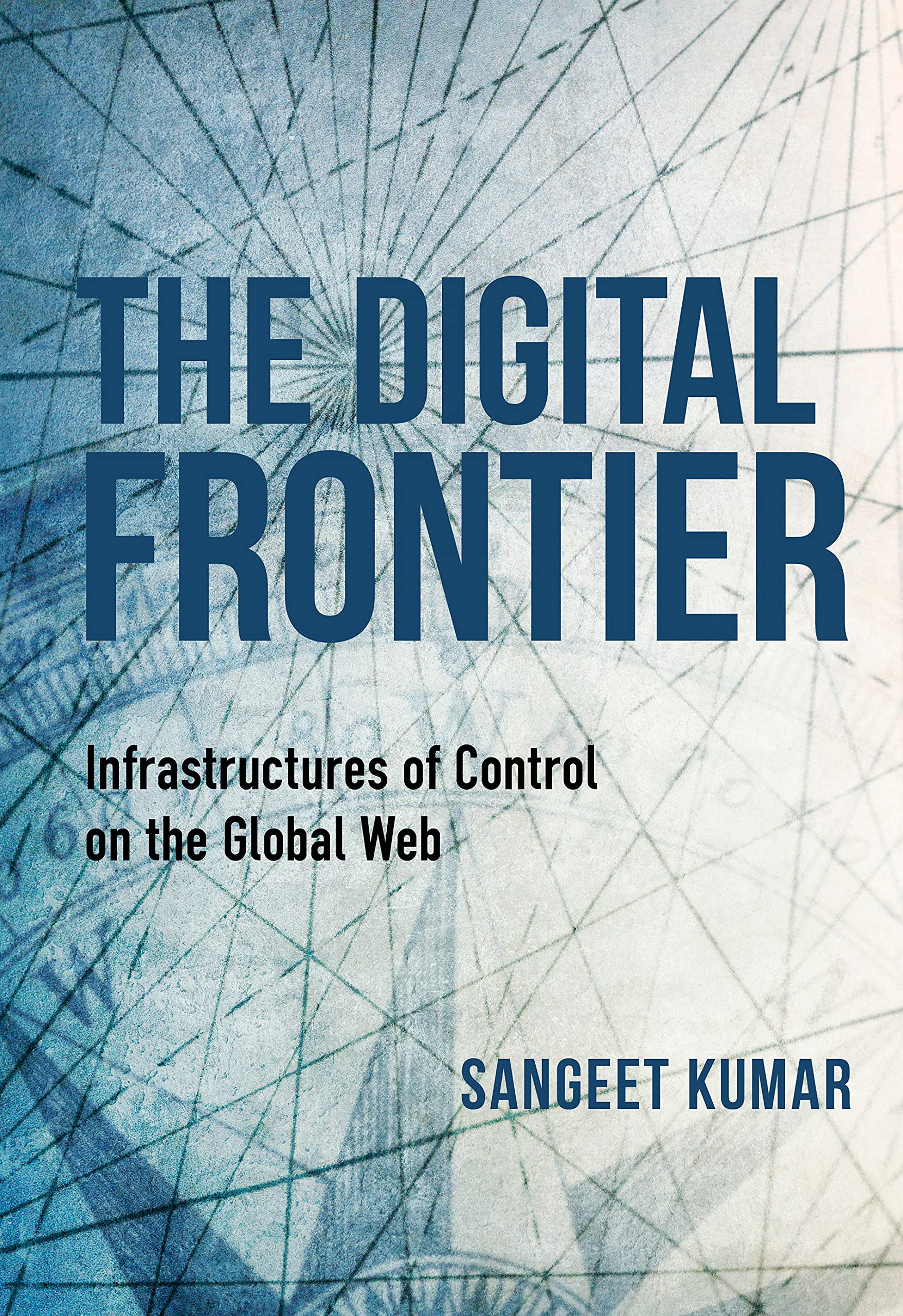 The Digital Frontier | Sangeet Kumar