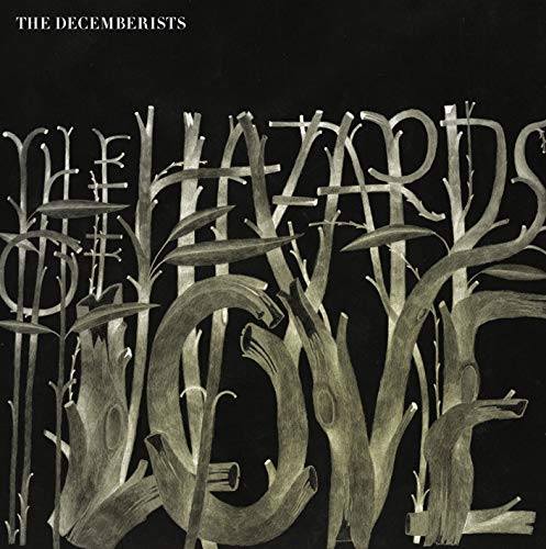 The Hazards of love | The Decemberists
