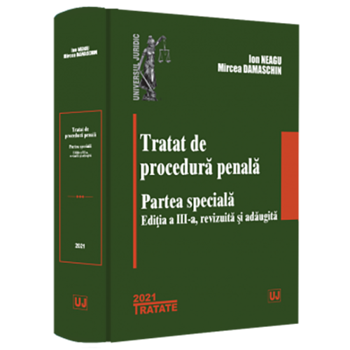 Tratat de procedura penala. Partea speciala | Ion Neagu, Mircea Damaschin carturesti.ro imagine 2022
