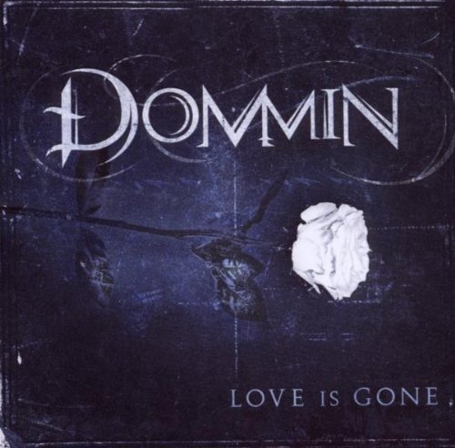 Love Is Gone | Dommin
